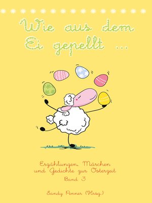 cover image of Wie aus dem Ei gepellt ...
